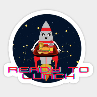 Ready to Lunch Sticker